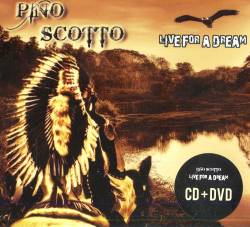 Pino Scotto : Live For A Dream